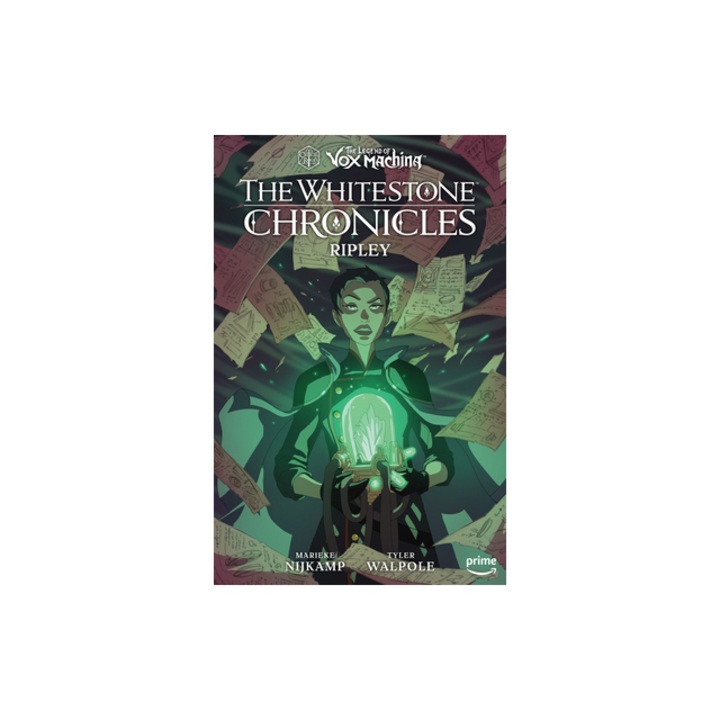 The Legend of Vox Machina The Whitestone Chronicles Volume 1--Ripley, Critical Role