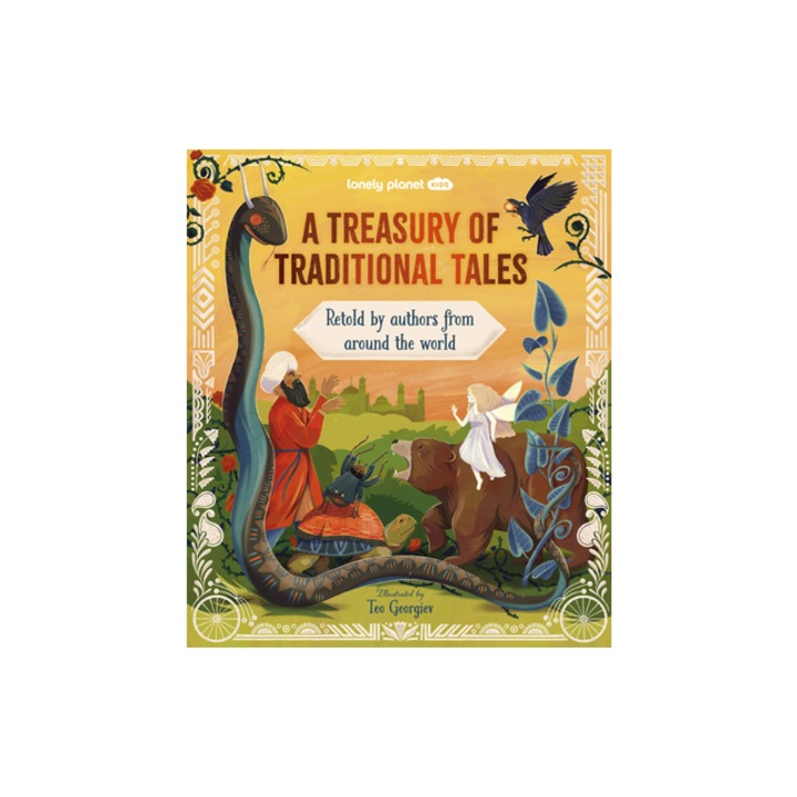 Lonely Planet Kids a Treasury of Traditional Tales, Lonely Planet