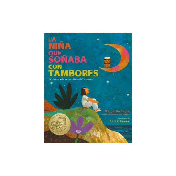 Drum Dream Girl Spanish Edition How One Girl's Courage Changed Music, Margarita Engle