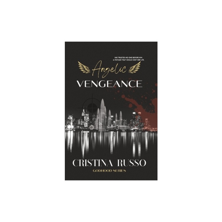 Angelic Vengeance A Revenge, Mafia Dark-Romance, Cristina Russo