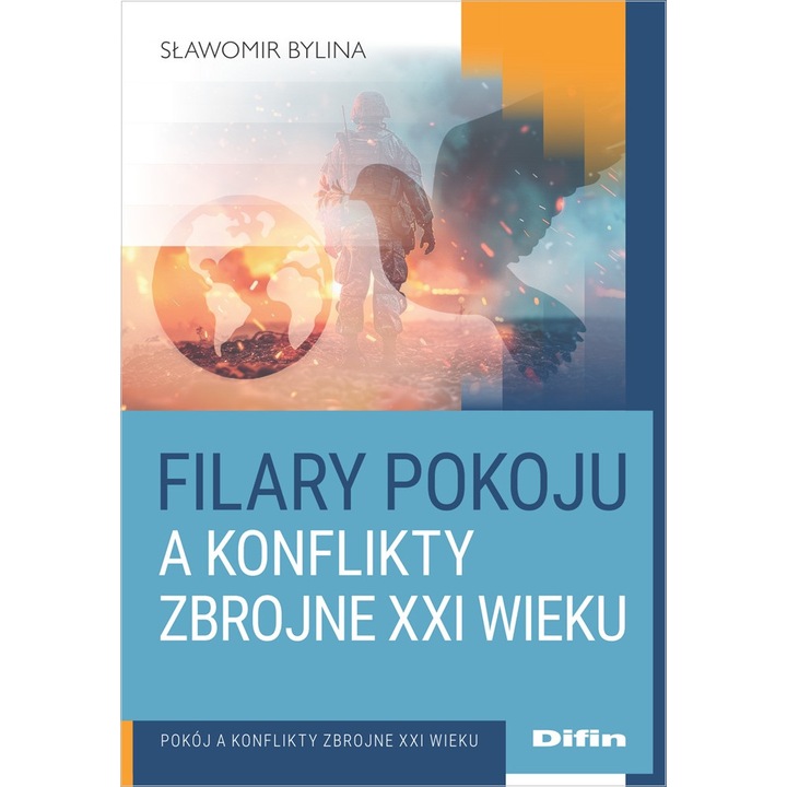A béke pillérei és a 21. századi fegyveres konfliktusok