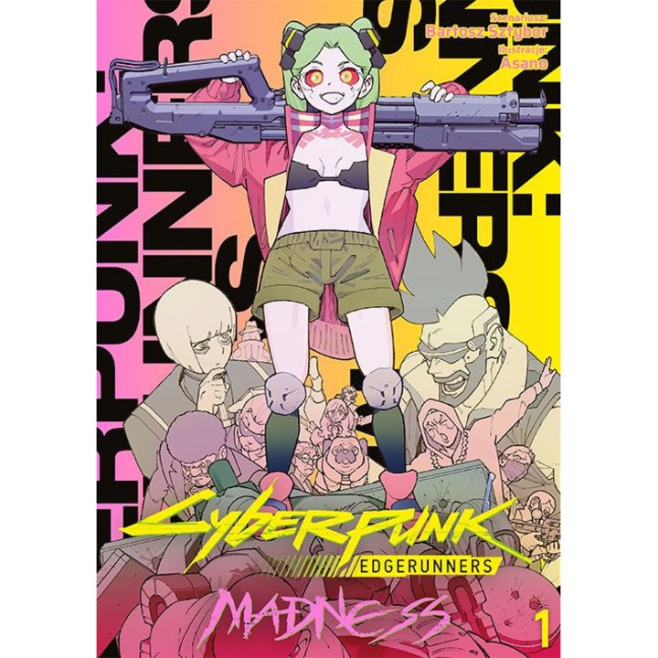 Cyberpunk: Edgerunners MADNESS. Tom 1