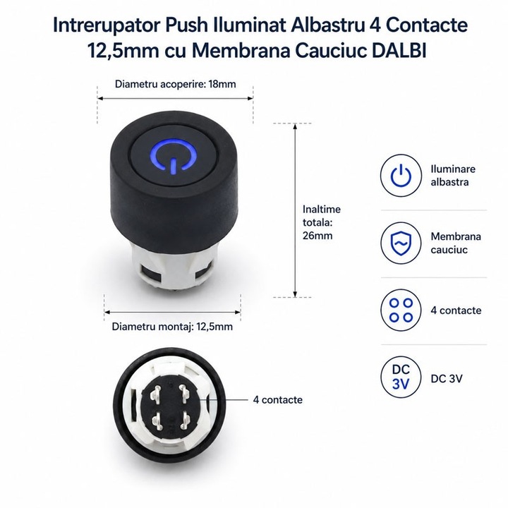 Intrerupator Push iluminat albastru 3V 4 contacte