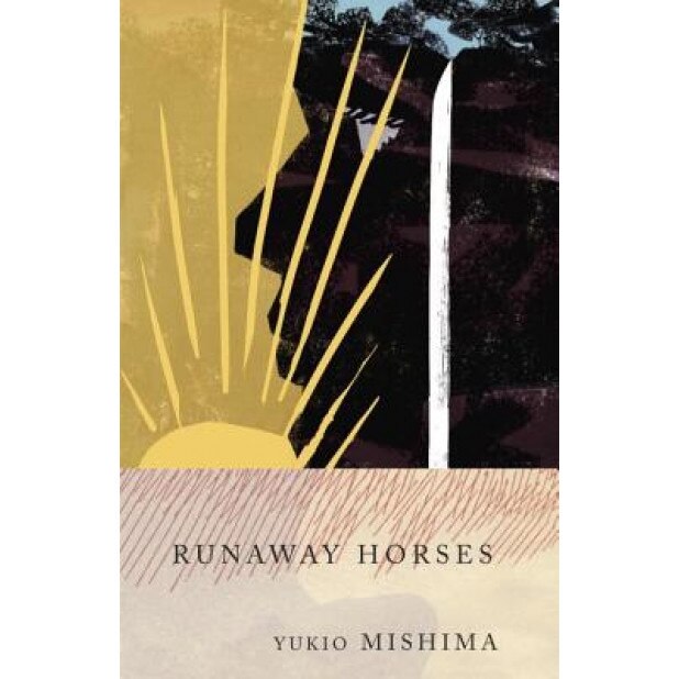 Runaway Horses, Yukio Mishima