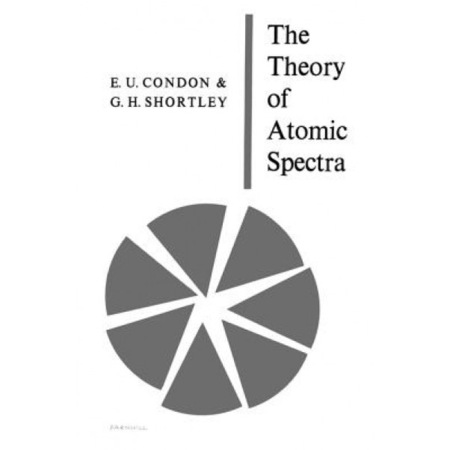 The Theory Of Atomic Spectra E U Condon Author Emag Ro