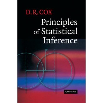 Principles of Statistical Inference, D. R. Cox (Author) Principles of Statistical Inference, D. R. Cox (Author)