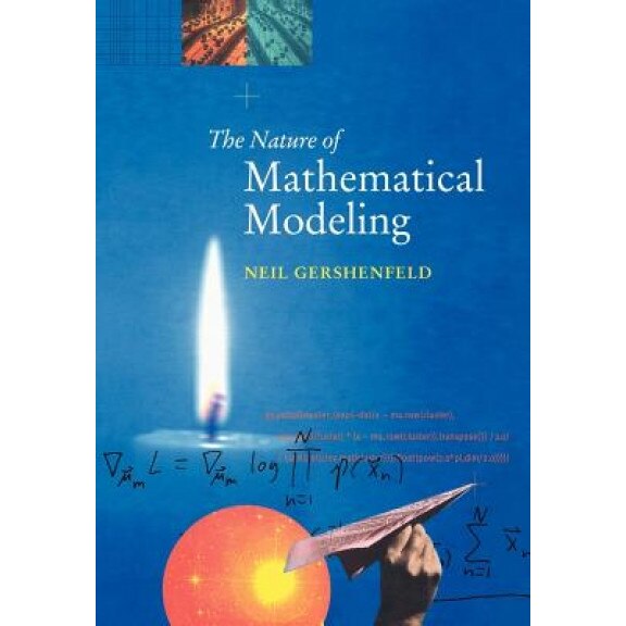 The Nature of Mathematical Modeling, Neil Gershenfeld (Author)