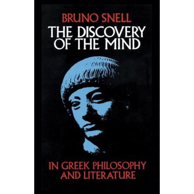 The Discovery of the Mind, Bruno Snell (Author)