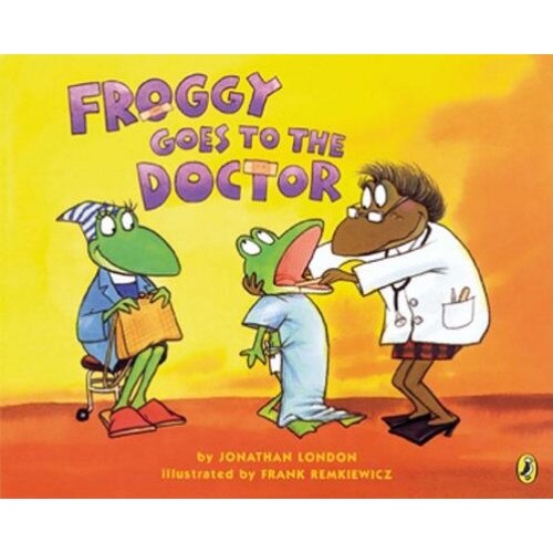 Froggy Goes to the Doctor, Jonathan London