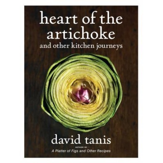 Heart of the Artichoke and Other Kitchen Journeys, David Tanis