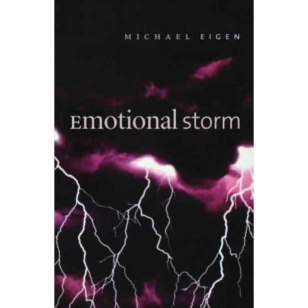 Emotional Storm - Michael Eigen (Author)