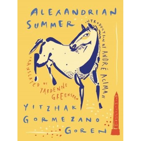 Alexandrian Summer, Yitzhak Gormezano Goren (Author)
