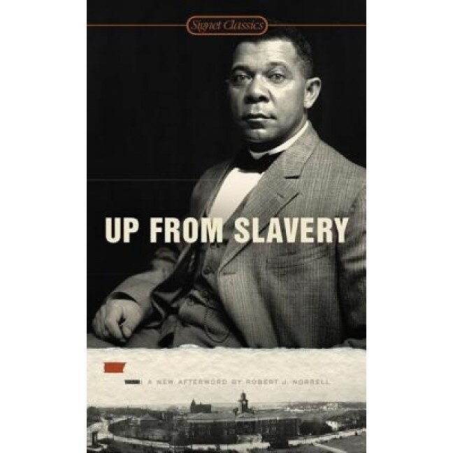 Up from Slavery, Booker T. Washington