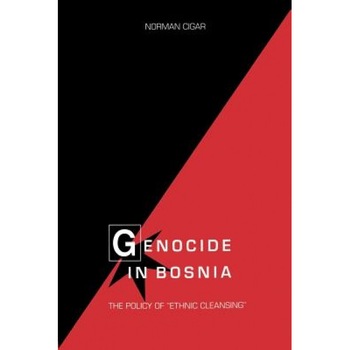 Genocide in Bosnia: The Policy of  Genocide in Bosnia: The Policy of