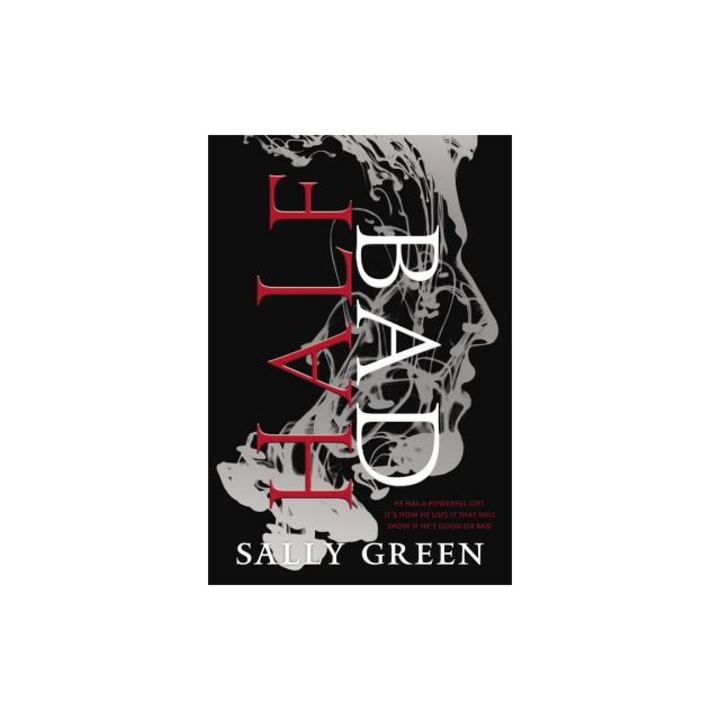 Half Bad, Sally Green