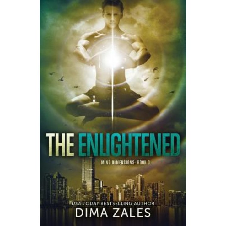 The Enlightened (Mind Dimensions Book 3), Dima Zales (Author)
