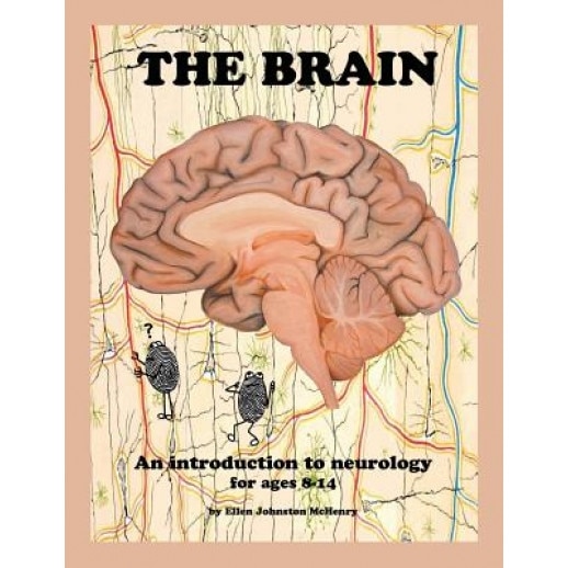 The Brain; An Introduction to Neurology, Ellen Johnston McHenry (Author)