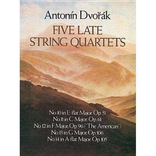 Five Late String Quartets, Antonin Dvorak (Author)