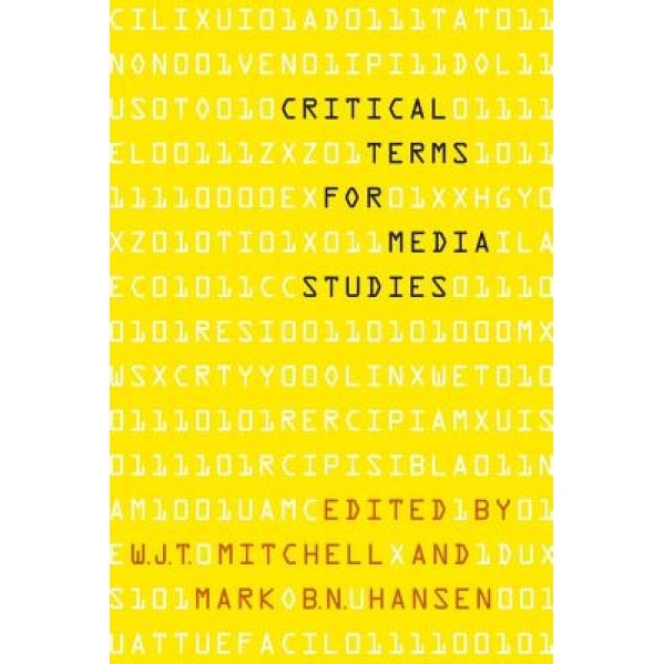 Critical Terms for Media Studies,