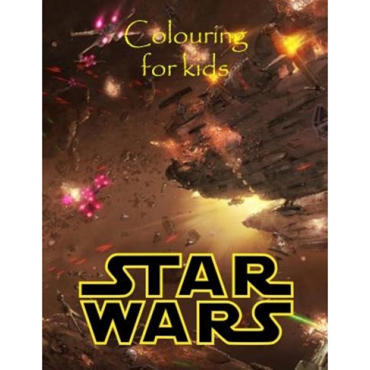 Colouring for Kids Star Wars: Great Colouring Book for Kids in an A4 50 Page Book. Great Scenes to Colour with All Your Favourite Characters. So Wha, K. W. Books (Author)