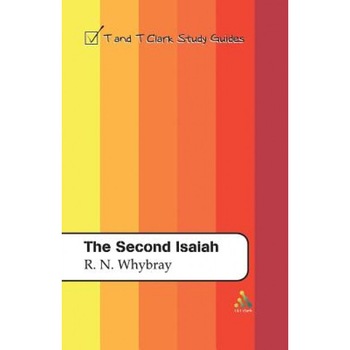The Second Isaiah, R. N. Whybray (Author) The Second Isaiah, R. N. Whybray (Author)