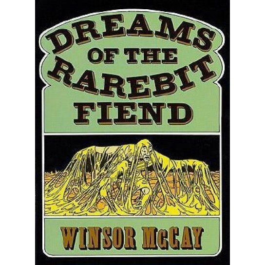 Dreams of the Rarebit Fiend, Winsor McCay