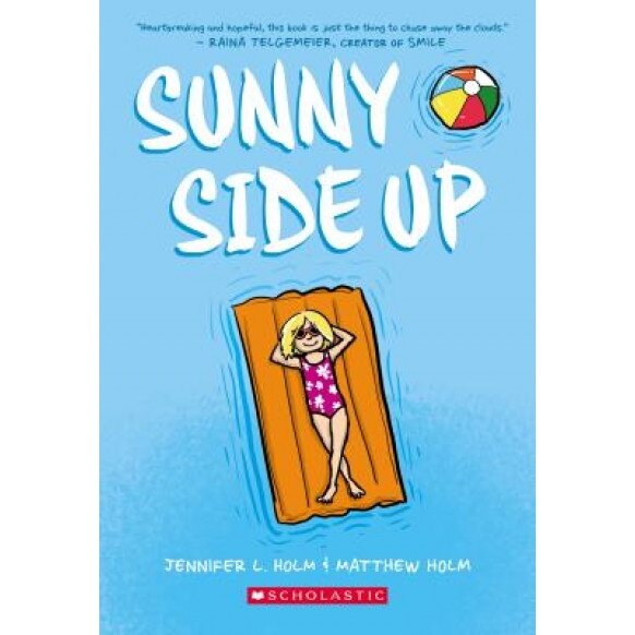Sunny Side Up, Jennifer L. Holm (Author)