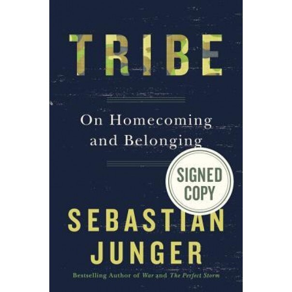 Tribe: On Homecoming and Belonging - Sebastian Junger (Author)