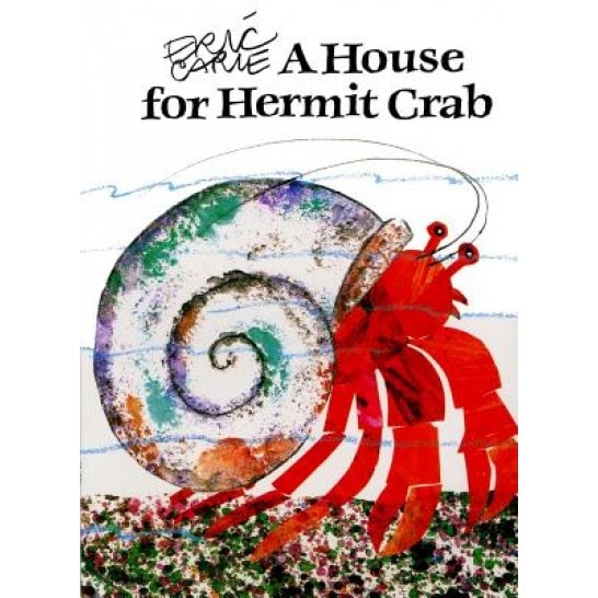 A House for Hermit Crab, Eric Carle