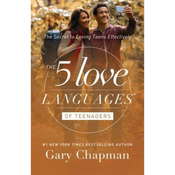 The 5 Love Languages of Teenagers: The Secret to Loving Teens Effectively, Gary Chapman (Author) The 5 Love Languages of Teenagers: The Secret to Loving Teens Effectively, Gary Chapman (Author)