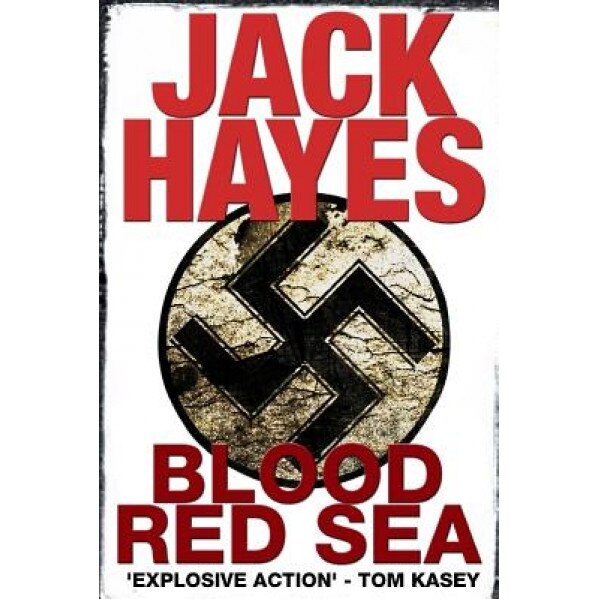 Blood Red Sea, Jack Hayes (Author)