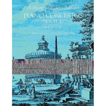 Piano Concertos Nos. 11-16 in Full Score, Wolfgang Amadeus Mozart (Author) Piano Concertos Nos. 11-16 in Full Score, Wolfgang Amadeus Mozart (Author)