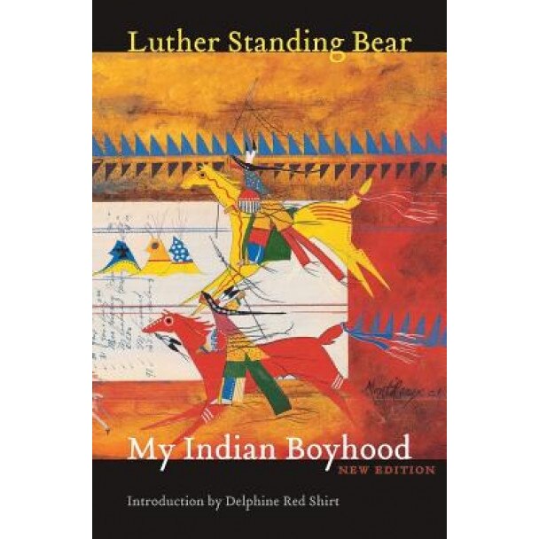 My Indian Boyhood, Luther Standing Bear