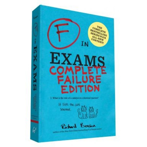 F in Exams: Complete Failure Edition, Richard Benson (Author)