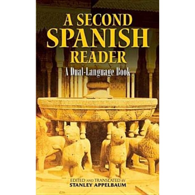 A Second Spanish Reader: A Dual-Language Book,