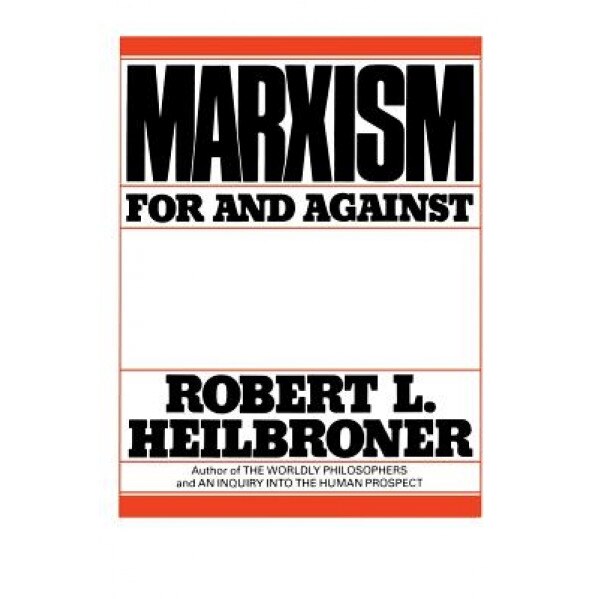 Marxism, Robert L. Heilbroner (Author)