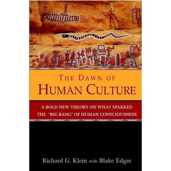 The Dawn of Human Culture, Richard G. Klein (Author) The Dawn of Human Culture, Richard G. Klein (Author)
