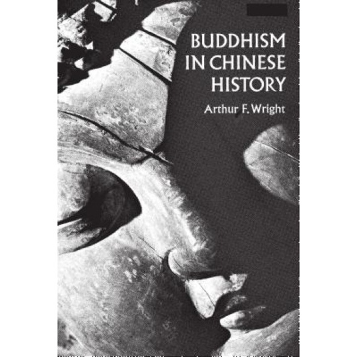 Buddhism in Chinese History, Arthur F. Wright (Author)