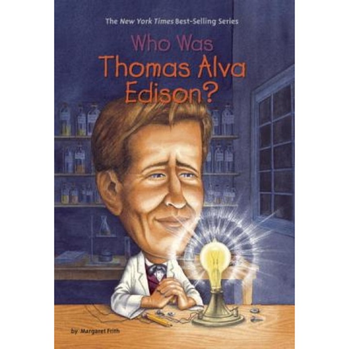 Who Was Thomas Alva Edison?, Margaret Frith