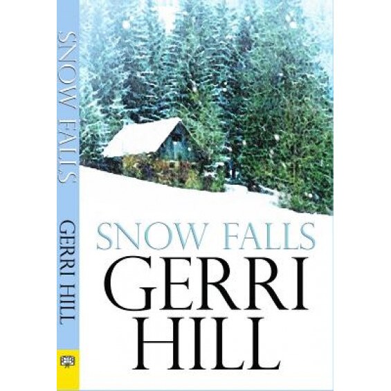 Snow Falls, Gerri Hill (Author)