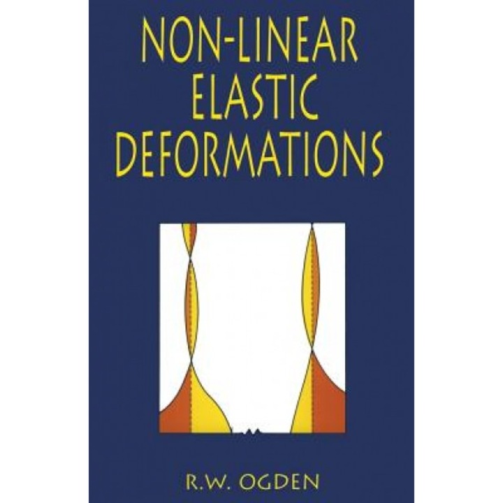 Non-Linear Elastic Deformations, R. W. Ogden
