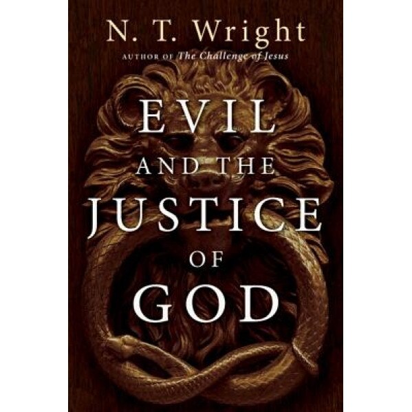 Evil and the Justice of God, N. T. Wright (Author)