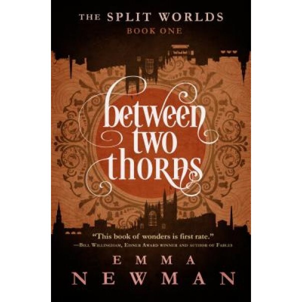 Between Two Thorns, Emma Newman (Author)