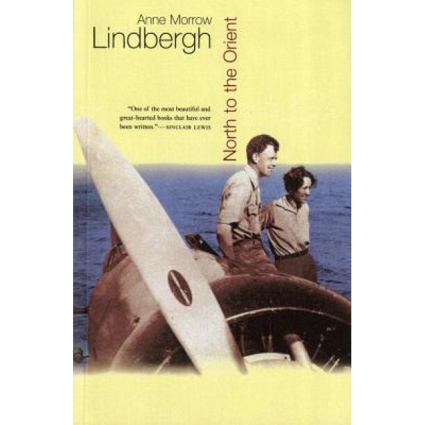 North to the Orient, Anne Morrow Lindbergh