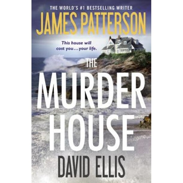 The Murder House, James Patterson (Author)