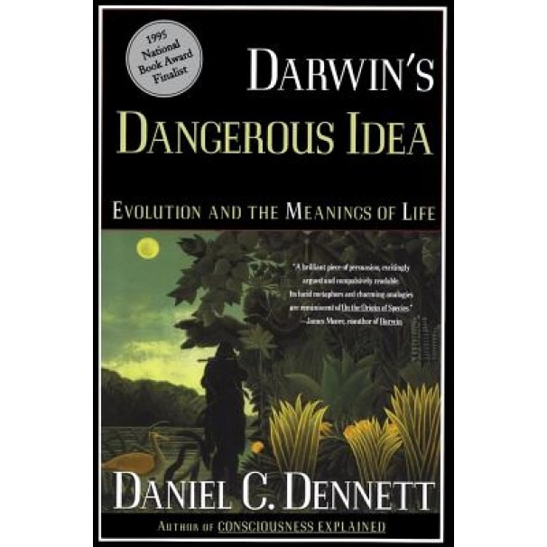 Darwin's Dangerous Idea: Evolution and the Meanings of Life, Daniel C. Dennett