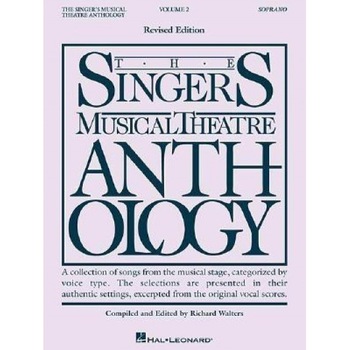 The Singer's Musical Theatre Anthology - Volume 2: Soprano Book Only, Richard Walters (Arranged by) The Singer's Musical Theatre Anthology - Volume 2: Soprano Book Only, Richard Walters (Arranged by)