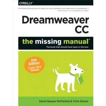 Dreamweaver CC: The Missing Manual: Covers 2014 Release - David Sawyer McFarland (Author) Dreamweaver CC: The Missing Manual: Covers 2014 Release - David Sawyer McFarland (Author)