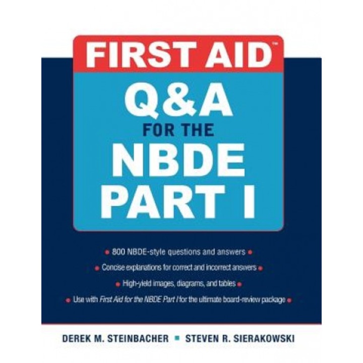 First Aid Q&A for the NBDE Part I - Derek M. Steinbacher (Author)