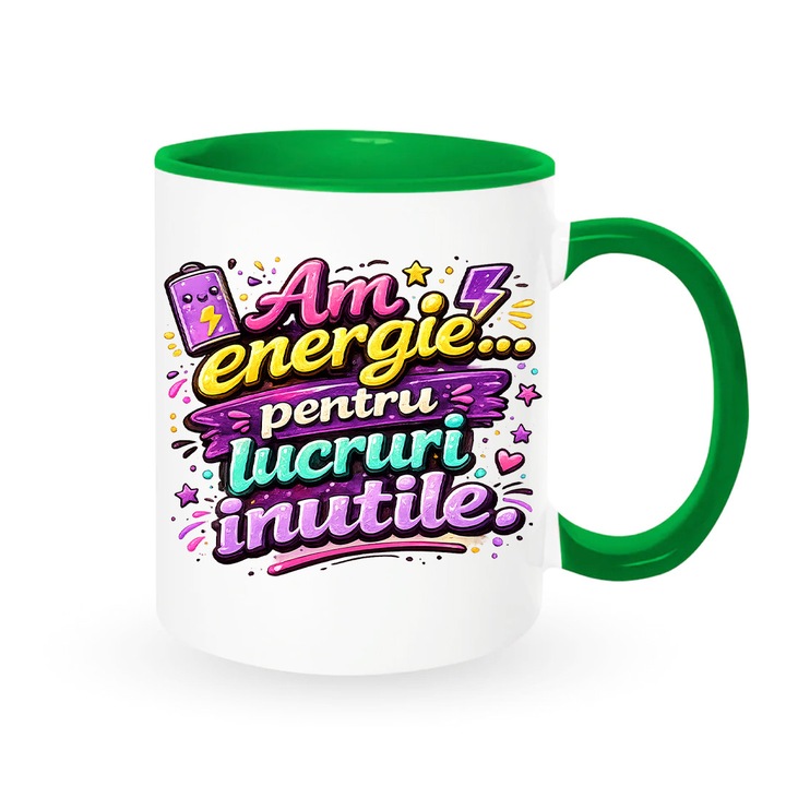 Cana cu mesaj amuzant: "Am energie… pentru lucruri inutile", alba cu interior verde, 330ml, ceramica